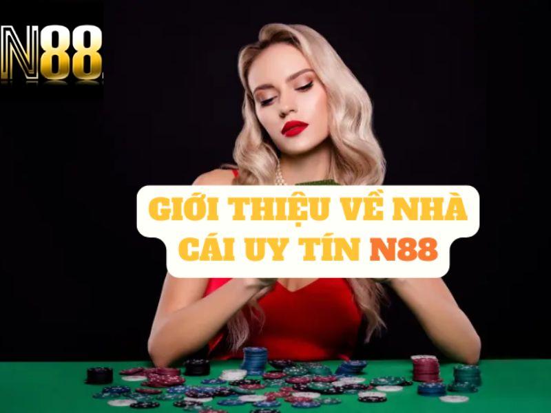 N88 – Sự Uy Tín và Bảo Mật Tuyệt Đối